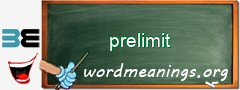 WordMeaning blackboard for prelimit